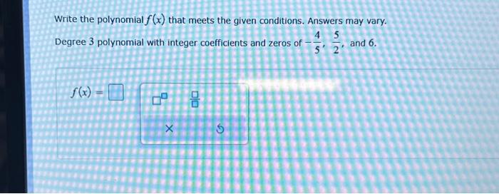 Solved Write the polynomial f(x) that meets the given