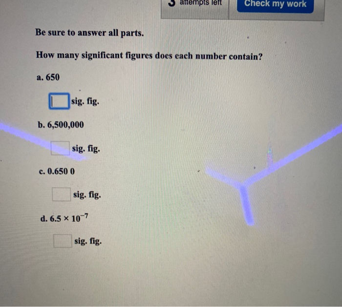Solved 3 attempts left Check my work Be sure to answer all | Chegg.com