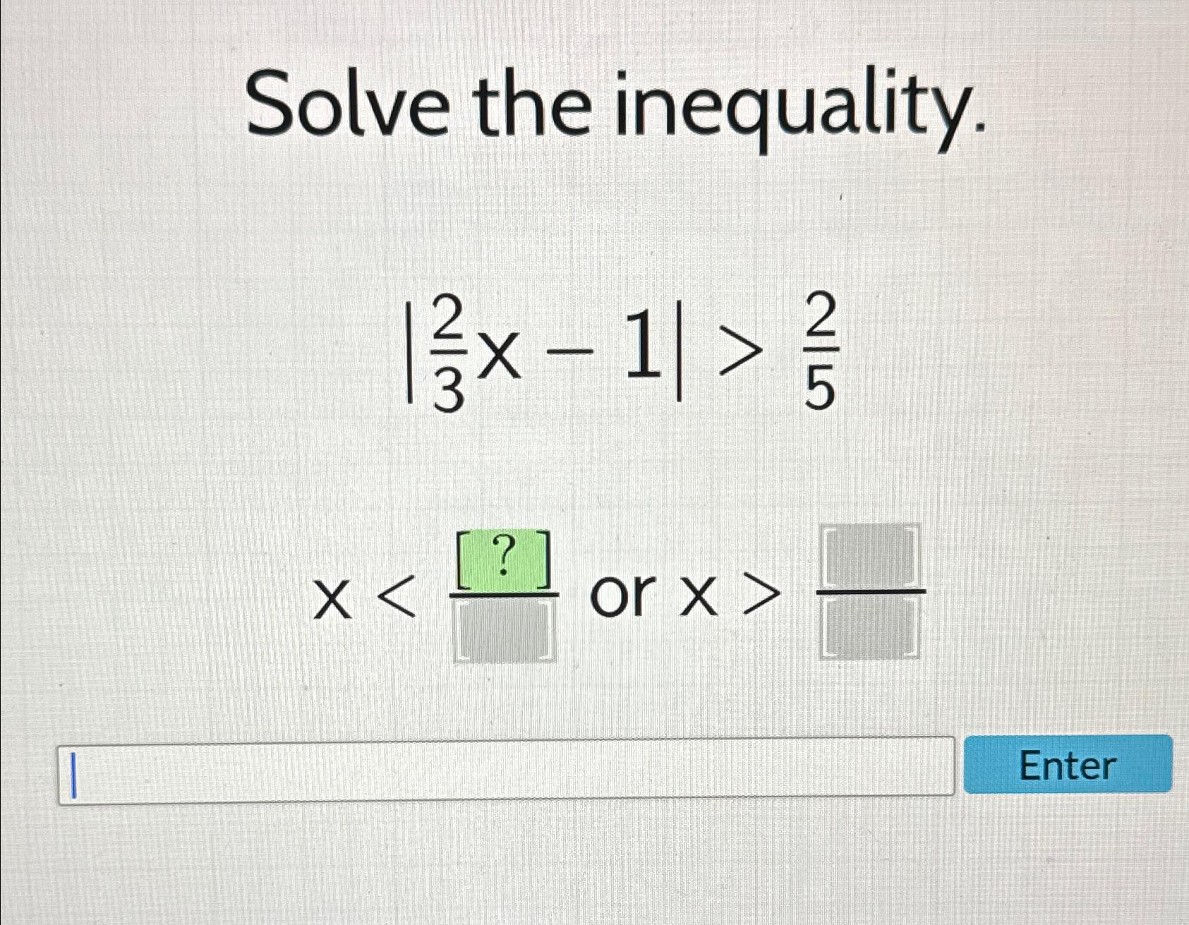 solved-solve-the-inequality-23x-1-25x-chegg