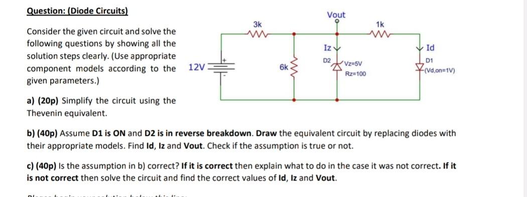 Solved Consider the given circuit and solve the following | Chegg.com