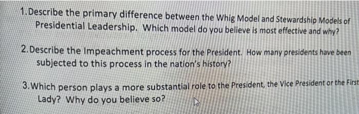 1. Describe the primary difference between the Whig | Chegg.com