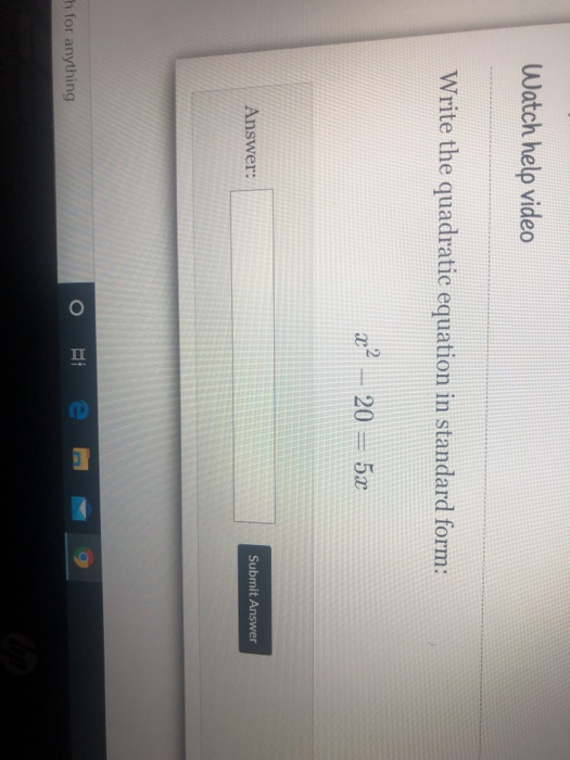 Solved Watch help video Write the quadratic equation in | Chegg.com