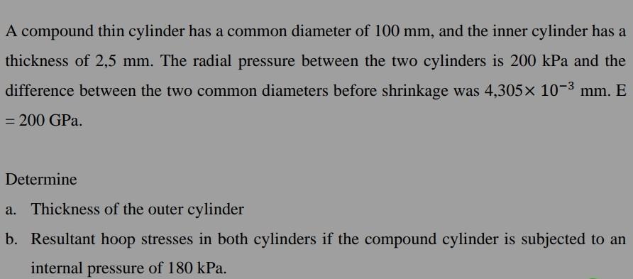 Solved A compound thin cylinder has a common diameter of 100 | Chegg.com