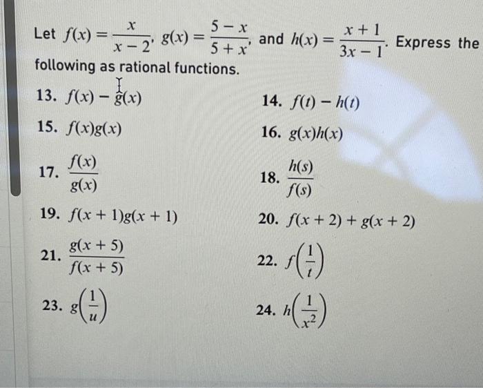 Solved Let F X X−2x G X 5 X5−x And H X 3x−1x 1 Express