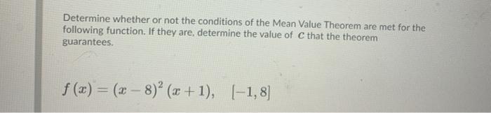 Solved Determine whether or not the conditions of the Mean | Chegg.com