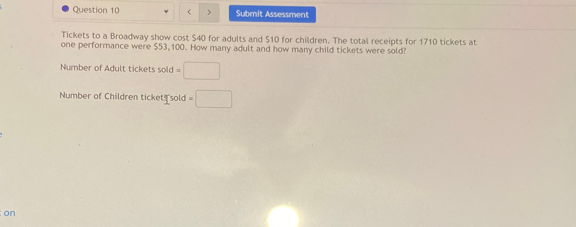 Solved Question 10Tickets to a Broadway show cost $40 ﻿for | Chegg.com