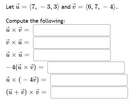 Solved Let U 7 3 3 And U 6 7 4 Compute Th Chegg Com