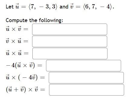 Solved Let U 7 3 3 And U 6 7 4 Compute Th Chegg Com