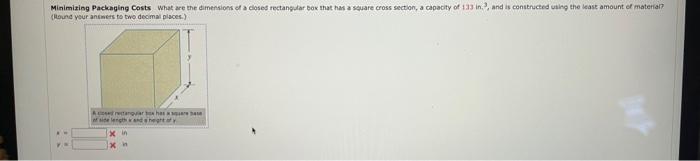 Solved Minimizing Packaging Costs What are the dimensions of | Chegg.com