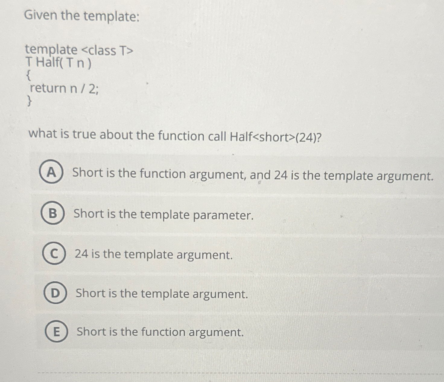 Solved Given the template:what is true about the function | Chegg.com