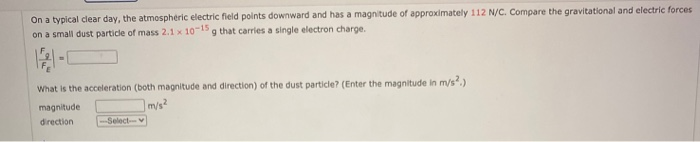 Solved On a typical clear day, the atmospheric electric | Chegg.com