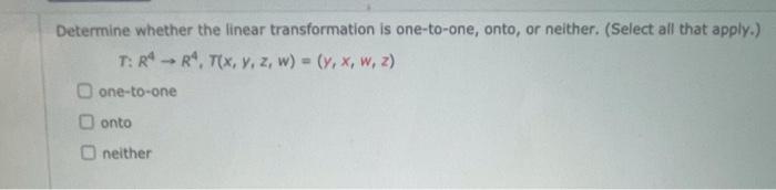 Solved Determine whether the linear transformation is | Chegg.com