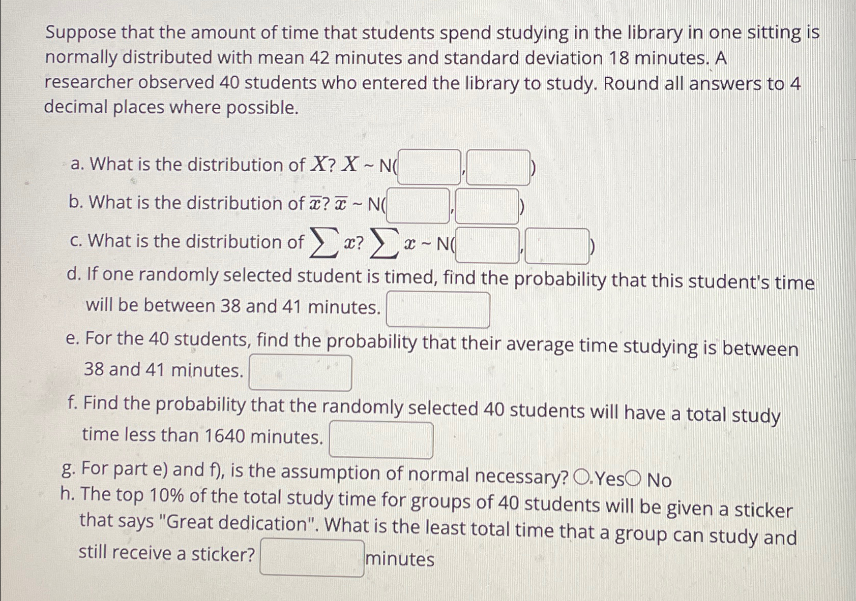 Solved Suppose that the amount of time that students spend | Chegg.com