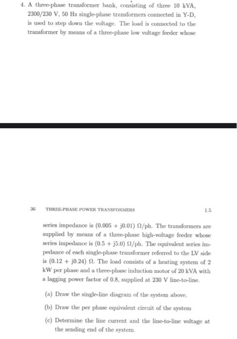 Solved 4. A Three-phase Transformer Bank, Consisting Of | Chegg.com