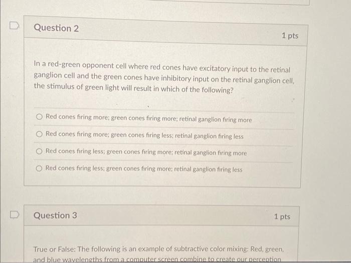 Solved In a redgreen opponent cell where red cones have