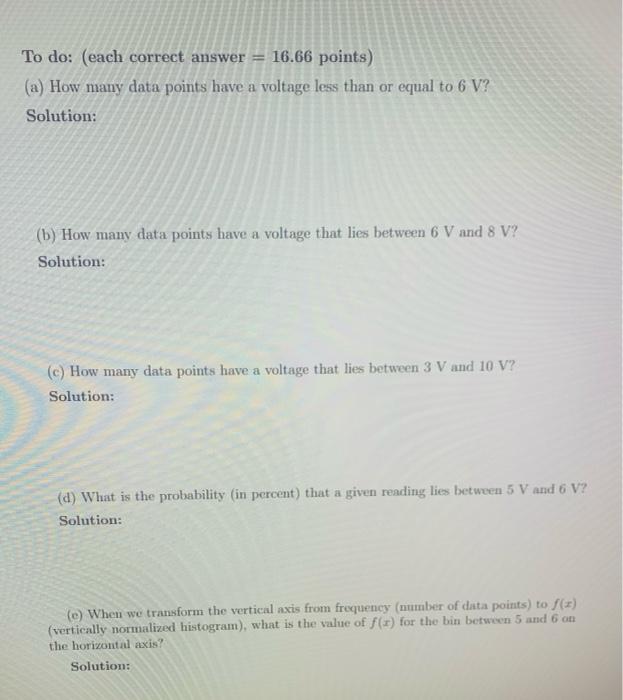 Solved Histograms Problem 1 (100 Points).- The histogram | Chegg.com