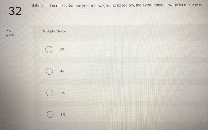 Solved When inflation occurs, 31 Multiple Choice 2.5 points | Chegg.com