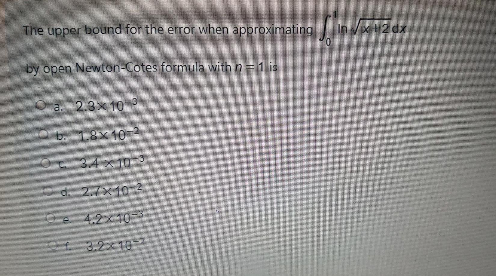 Solved The upper bound for the error when approximating In | Chegg.com