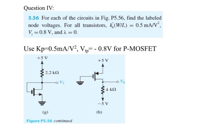 Solved Question IV: 5.56 For Each Of The Circuits In Fig. | Chegg.com