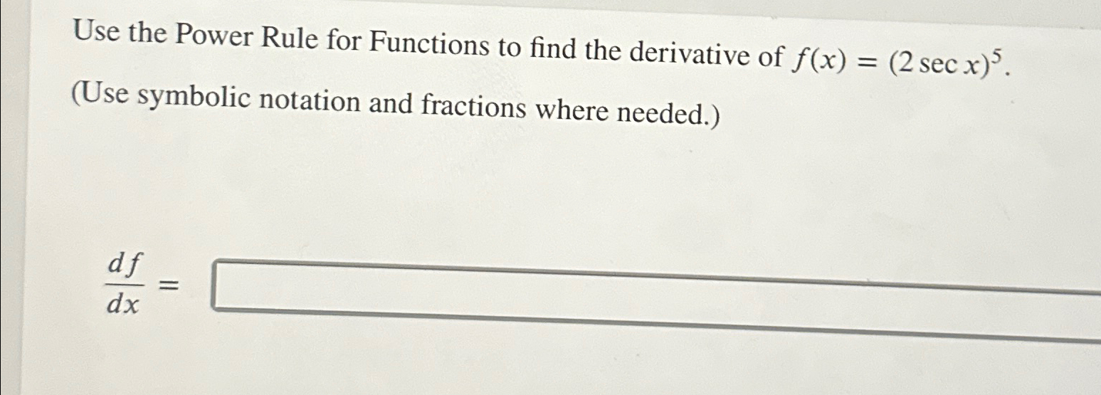 Solved Use the Power Rule for Functions to find the | Chegg.com