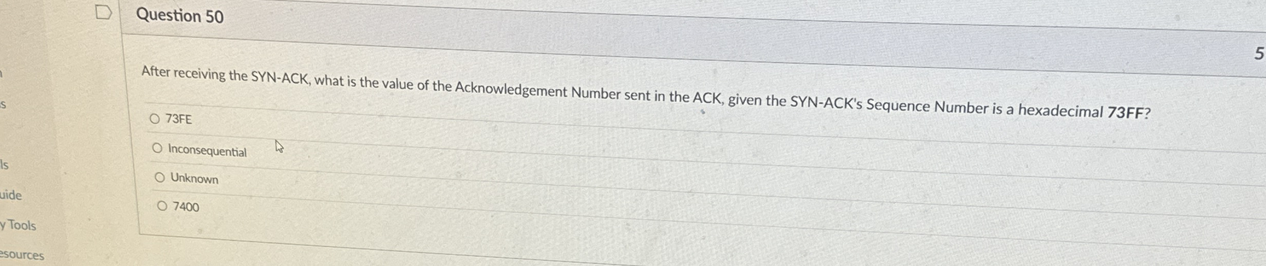 Solved Question 50After receiving the SYN-ACK, what is the | Chegg.com