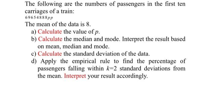 Solved The following are the numbers of passengers in the | Chegg.com