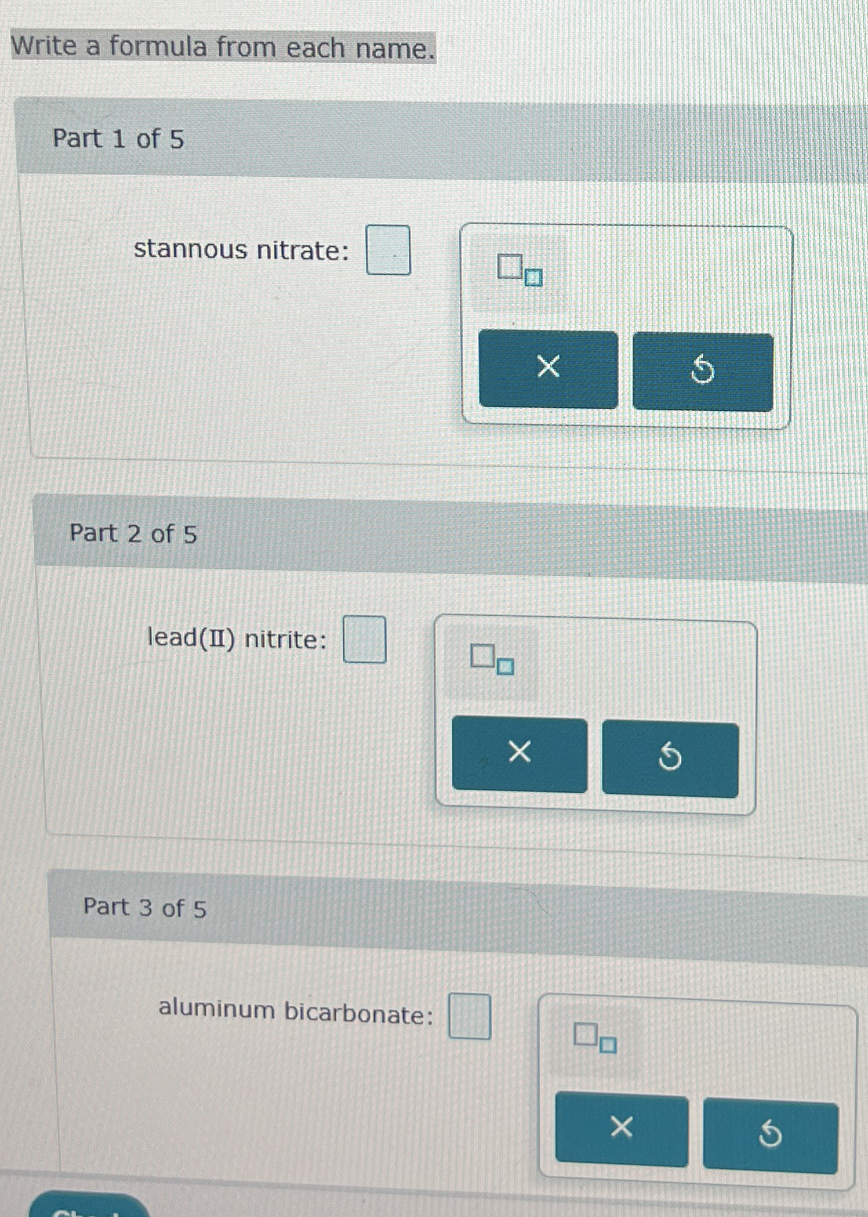 Solved Write a formula from each name.Part 1 ﻿of 5stannous