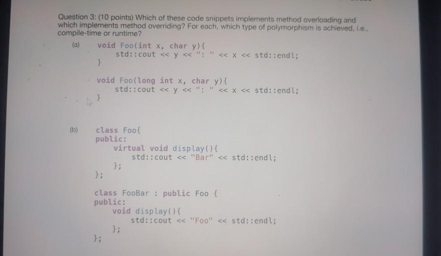 Solved Question 3: (10 points) Which of these code snippets | Chegg.com