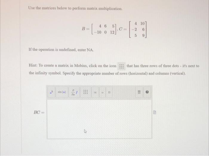 Solved Use the matrices below to perform matrix | Chegg.com