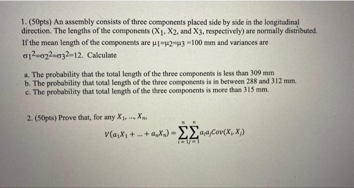 Solved > 1. (50pts) An assembly consists of three components | Chegg.com