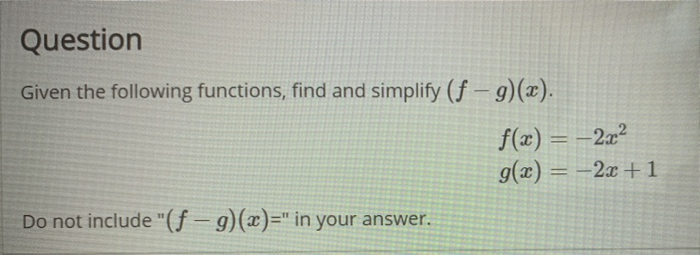 Solved Question Given The Following Functions, Find And | Chegg.com