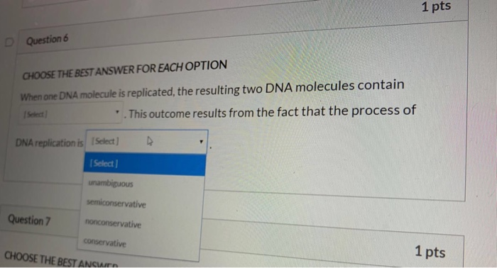 Solved 1 pts D Question 6 CHOOSE THE BEST ANSWER FOR EACH | Chegg.com