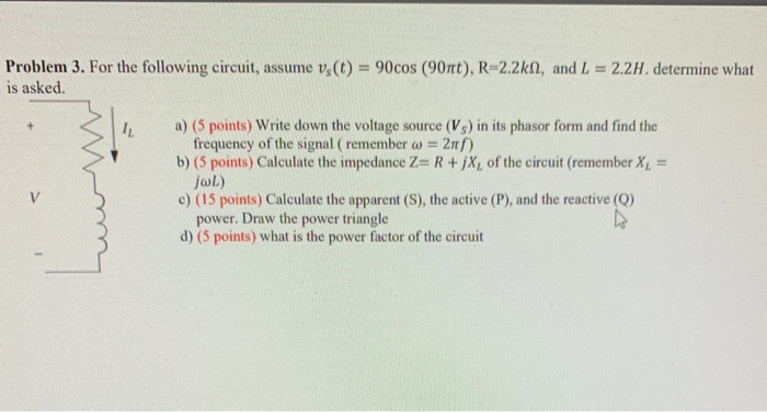 Solved Problem 3 For The Following Circuit Assume Vs T Chegg Com