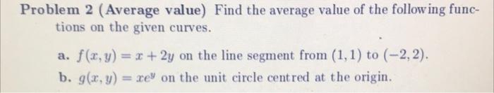 Solved Problem 2 (Average value) Find the average value of | Chegg.com