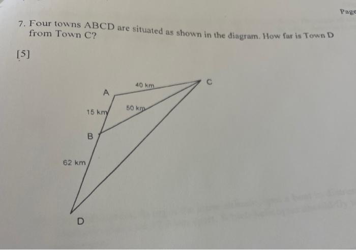 Solved 7. Four Towns ABCD Are Situated As Shown In The | Chegg.com