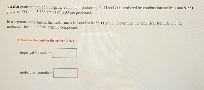 Solved A 4.630 gram sample of an organic compound containing | Chegg.com