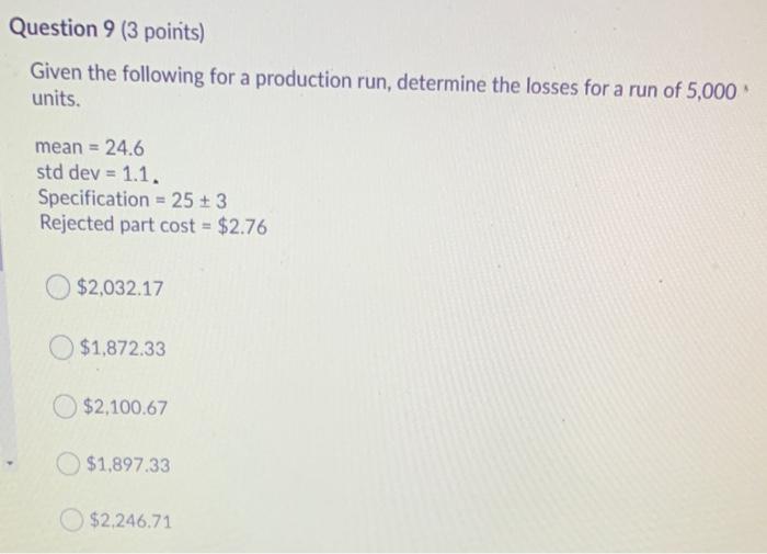Solved Question 9 (3 points) Given the following for a | Chegg.com