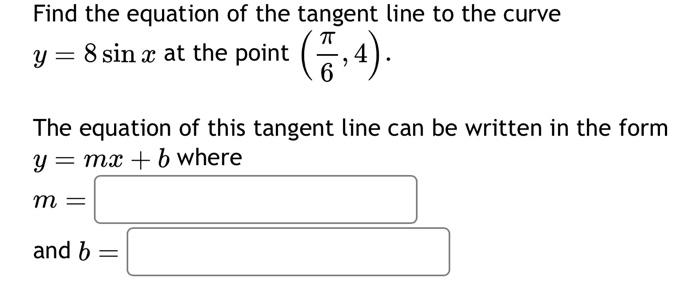 Solved Find the equation of the tangent line to the curve | Chegg.com