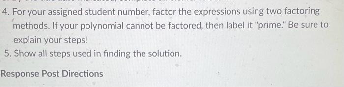 Solved 4. For your assigned student number, factor the | Chegg.com