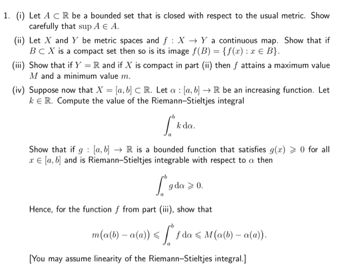 Solved 1. (i) Let A CR be a bounded set that is closed with | Chegg.com
