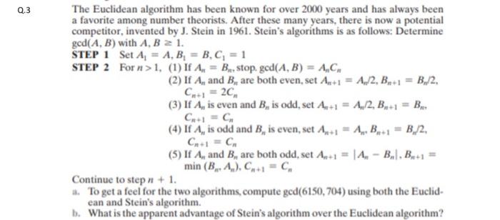 Solved Q.3 The Euclidean algorithm has been known for over | Chegg.com