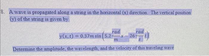 Solved A wave is propagated along a string in the horizontal | Chegg.com