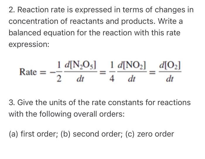 Solved 2. Reaction rate is expressed in terms of changes in | Chegg.com
