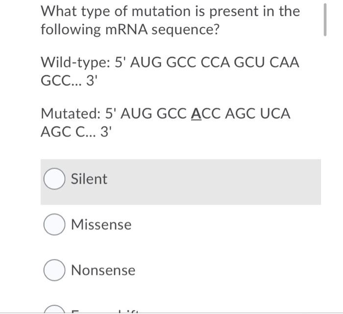 Solved What type of mutation is present in the following | Chegg.com