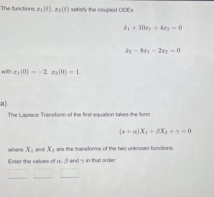 Solved The functions x1(t),x2(t) satisfy the coupled ODEs | Chegg.com