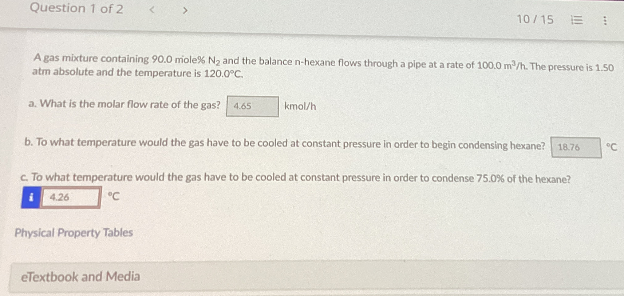 Question 1 ﻿of 21015A gas mixture containing 90.0