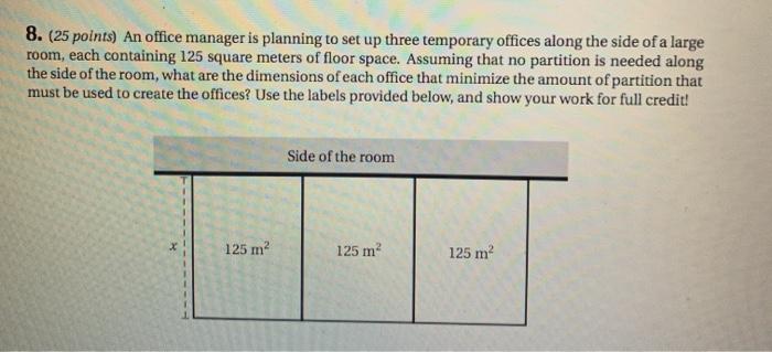 Solved 8. (25 points) An office manager is planning to set | Chegg.com