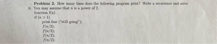 Solved Problem 2. How many lines does the following program | Chegg.com