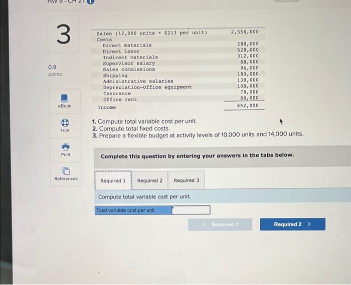 Solved 1. Compute Total Variable Cost Per Unit. 2. Compute | Chegg.com