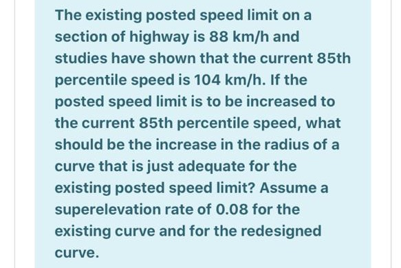 Solved The existing posted speed limit on a section of | Chegg.com
